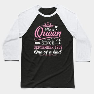 Happy Birthday To Me You The Queen Since September 1959 One Of A Kind Happy 61 Years Old Baseball T-Shirt